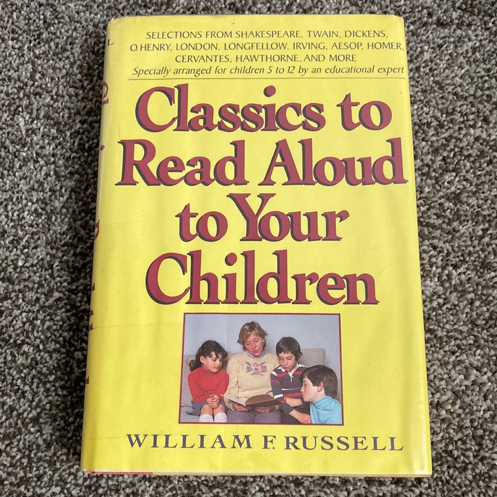 Classics to read aloud to your children By William Russell